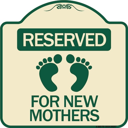 Signmission Blue Reserved Parking for New Mothers Heavy-Gauge Aluminum Sign, 18" x 18", TG-1818-24297 A-DES-TG-1818-24297